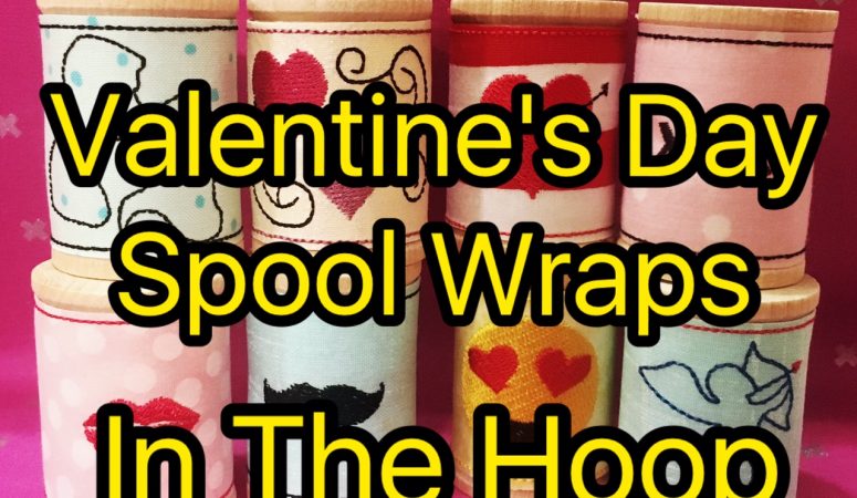 In the Hoop Valentine Day Spool Wraps � Hearts Galore